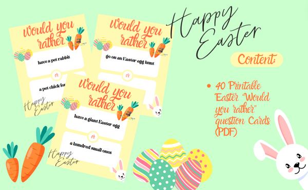 Easter Would You Rather - Engage Your Kids with 40 Fun-Filled Cards