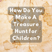 How_To_Create_A_Treasure_Hunt_for_Kids